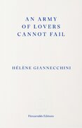 An Army of Lovers Cannot Fail