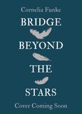 The Bridge Beyond the Stars