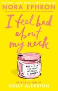 I Feel Bad About My Neck