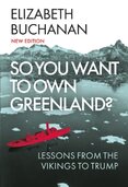 So You Want to Own Greenland