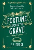 Fortune Favours the Grave