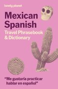 Lonely Planet Mexican Spanish Travel Phrasebook & Dictionary