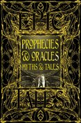 Prophecies & Oracles Myths & Tales