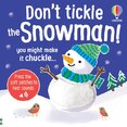 Dont Tickle the Snowman!