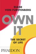 Own It: The Secret of Life