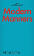 Modern Manners by The Gentlewoman