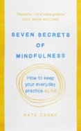 Mindfulness: The Secret of Sustaining Practice