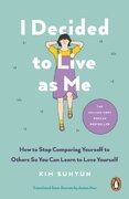 I Decided to Live as Me