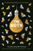 Moth This is a True Story