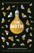 Moth This is a True Story