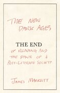 The New Dark Ages