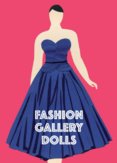 Fashion Gallery Dolls
