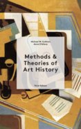 Methods and Theories of Art History Third Edition