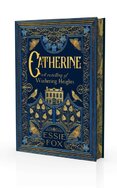Catherine: A Retelling of Wuthering Heights
