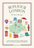 Bonjour London: The Bonjour City Map Guides