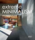 Extreme Minimalism