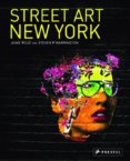 Street Art New York: 2000-2010