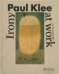 Paul Klee Irony at Work