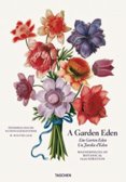 Garden Eden. Masterpieces of Botanical Illustration