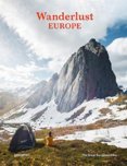 Wanderlust Europe : The Great European Hike