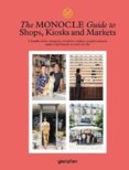 Monocle Guide to Shops Kiosks and Markets