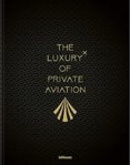 Luxury Of Private Aviation