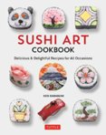 Sushi Art Cookbook