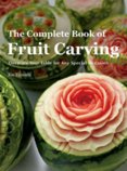 Complete Book of Fruit Carving