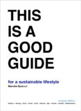 This is a Good Guide for a Sustainable Lifestyle