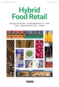 Hybrid Food Retail: Staging the Supermarket for the Experience Economy