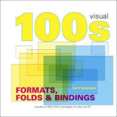 100's Formats Folds & Bindings
