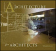 Architecture for Architects