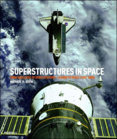 Superstructures in Space