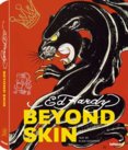 Beyond Skin Ed Hardy