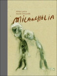 Milanchólia - Limitované vydanie