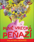 Plné vrecká peňazí