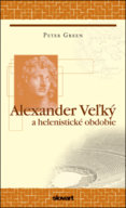 Alexander Veľký a helenistické obdobie