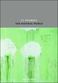 Twombly, Natural World