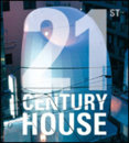 21st Centure Houses