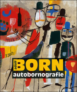 Adolf Born - autobornografie