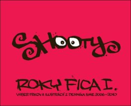 Roky Fica 1. Shooty