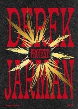 Derek Jarman: Protest!