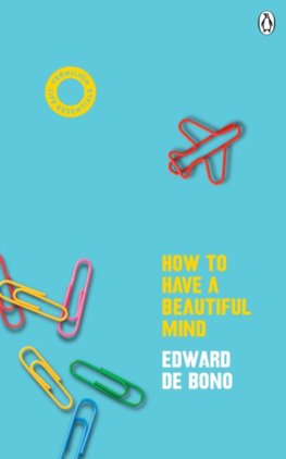 How To Have A Beautiful Mind: Classic Edition