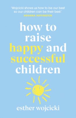 How to Raise Successful People