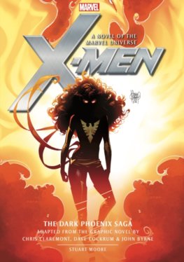 Xmen: The Dark Phoenix Saga Prose Novel