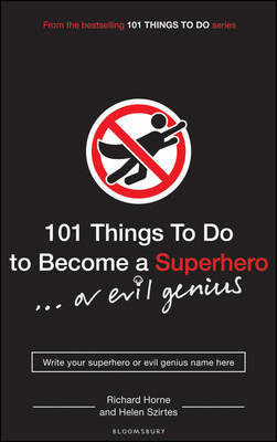 101 Things to Do to Become a Superhero