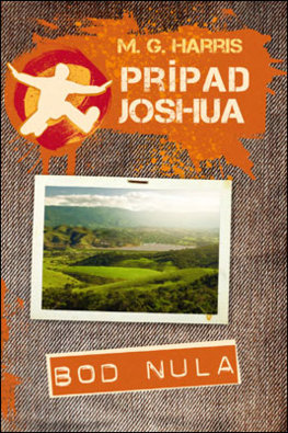 Prípad Joshua: Bod nula