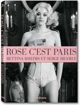 Rose C'est Paris Bettina Rheims