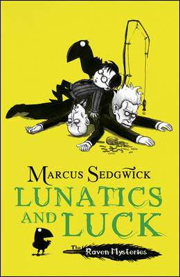 Lunatics and Luck