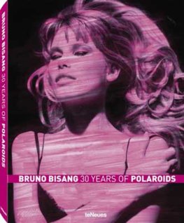 30 years of Polaroids Bruno Bisang